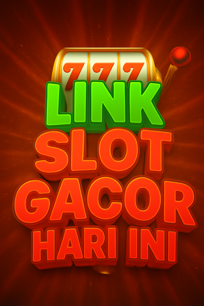 link slot gacor hari ini