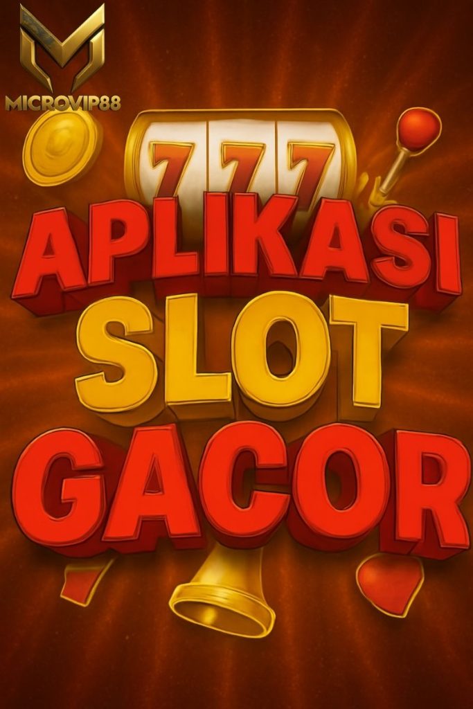 aplikasi slot gacor